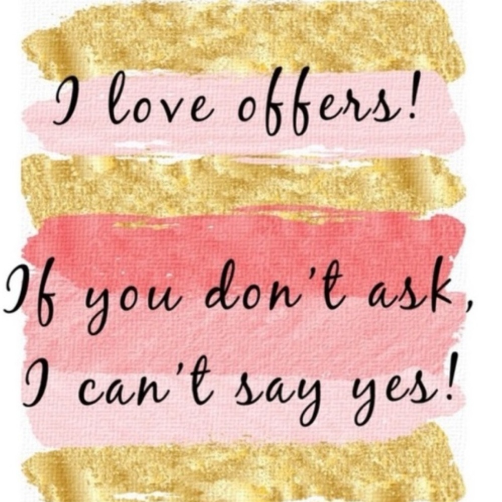 Love a bargain like I do?!? Make me an offer